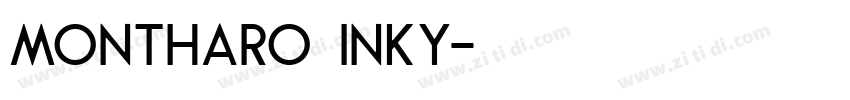 Montharo Inky字体转换